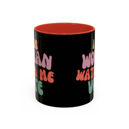 I Am Woman Watch Me Vote Black Accent Mug by theGreenDragonTavern.shop