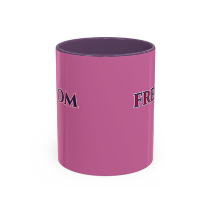 Freedom, Pink Accent Mug by theGreenDragonTavern.shop
