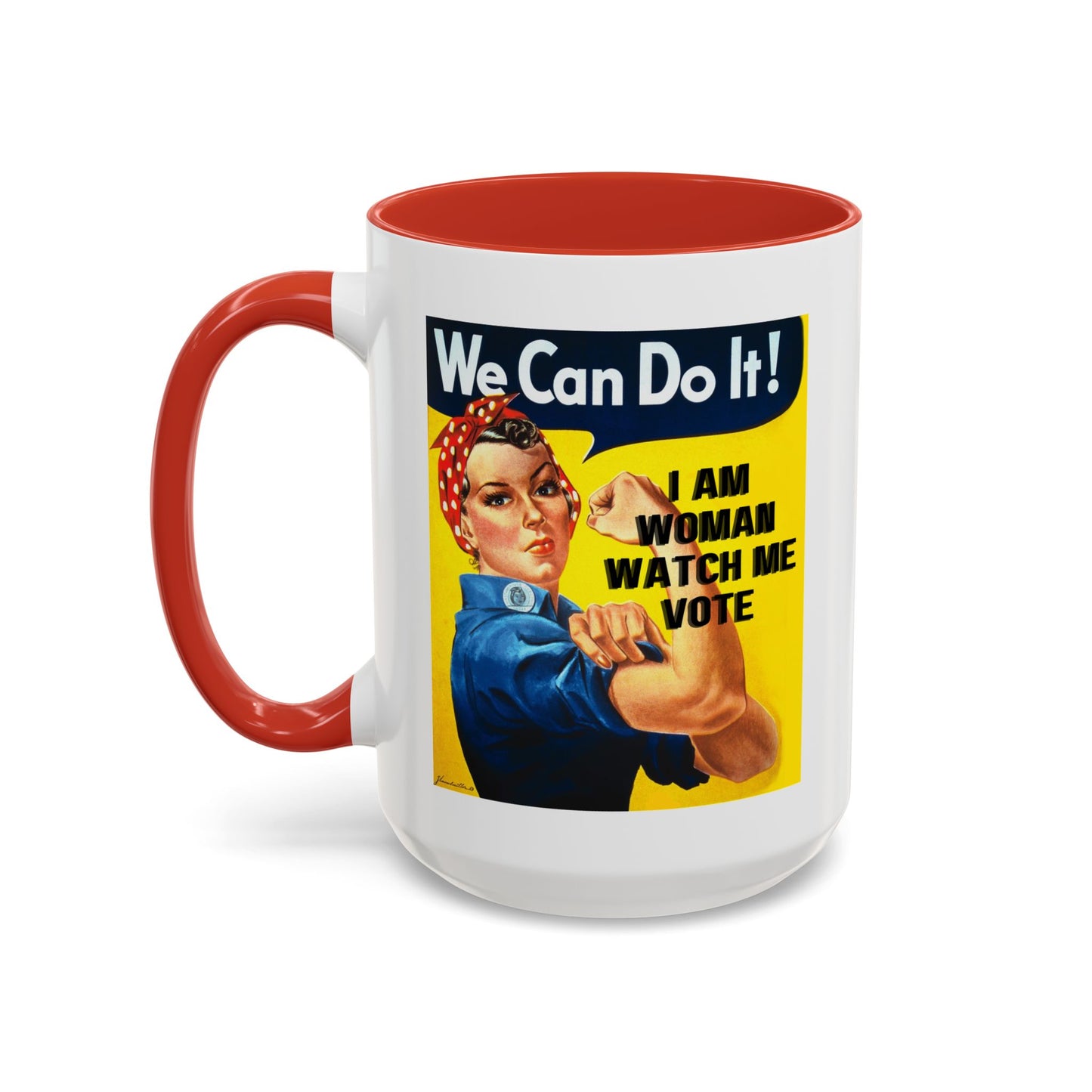 I Am Woman Watch Me Vote Rosie Accent Mug by theGreenDragonTavern.shop