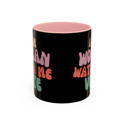 I Am Woman Watch Me Vote Black Accent Mug by theGreenDragonTavern.shop