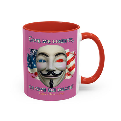 Vendetta, "Give me liberty, or give me death!" Pink Accent Mug by theGreenDragonTavern.shop