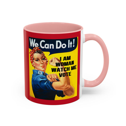 I Am Woman Watch Me Vote Rosie Red Accent Mug by theGreenDragonTavern.shop