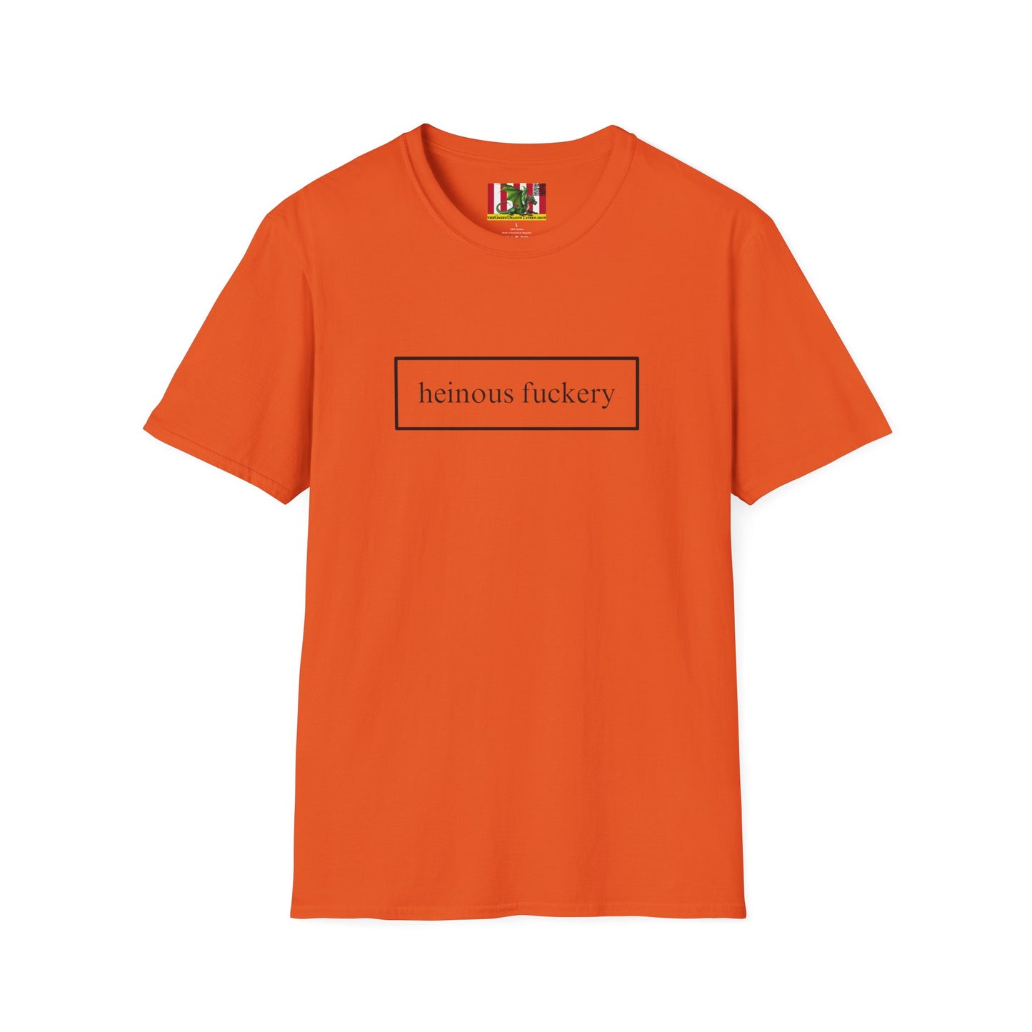 Heinous Fuckery LTcolors Unisex T-Shirt by theGreenDragonTavern.shop