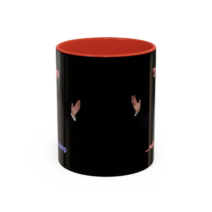 Trump...will be Trump Black Accent Mug by theGreenDragonTavern.shop