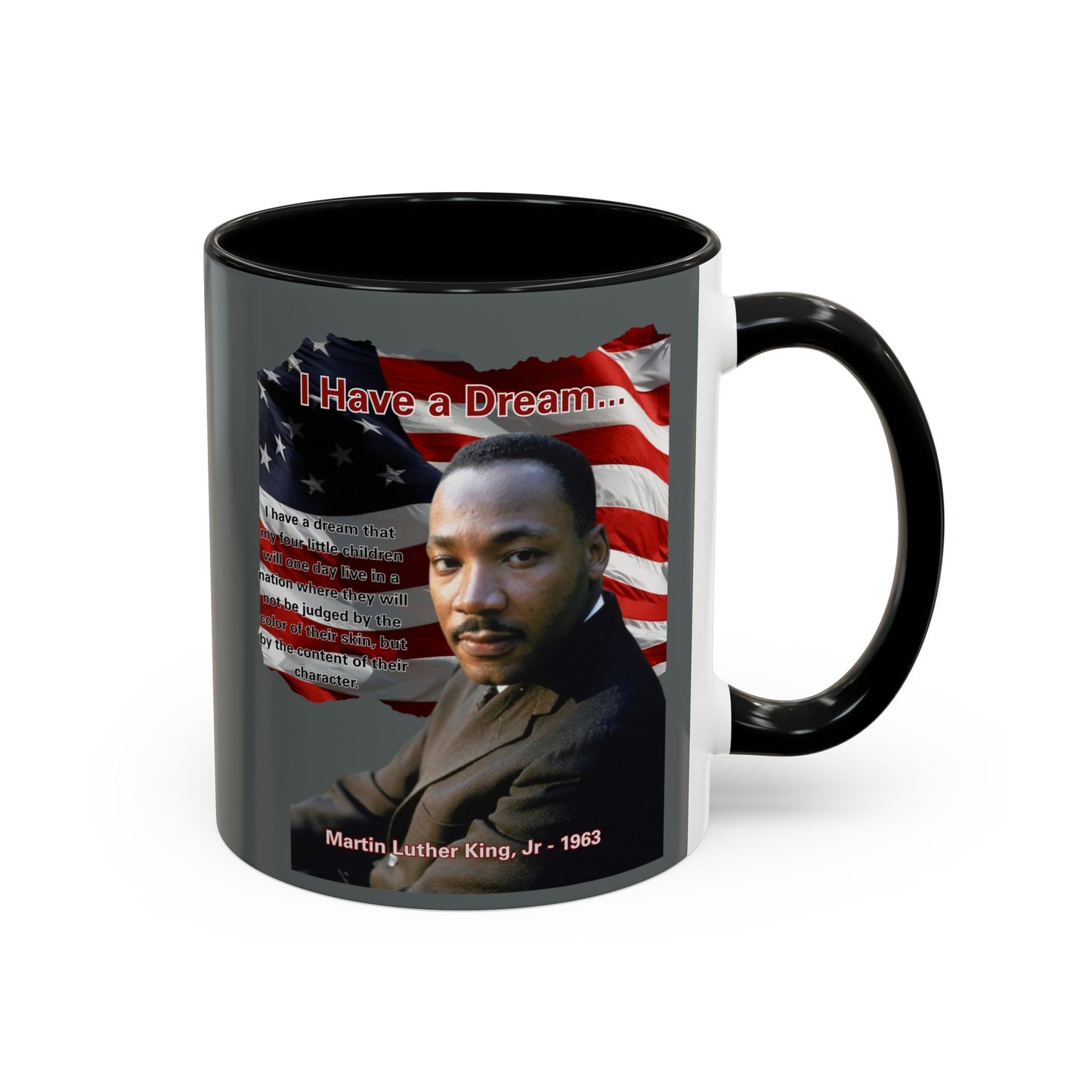 "I Have a Dream" MLKJr Grey Accent Mug by theGreenDragonTavern.shop