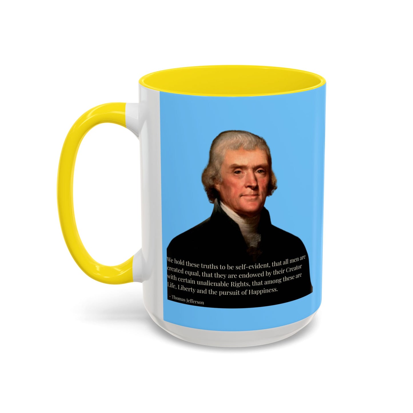We hold these truths to be self-evident Light Blue Accent Mug by theGreenDragonTavern.shop