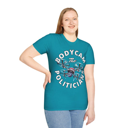 Bodycam the Politicians Drone Dark colors Unisex T-Shirt by theGreenDragonTavern.shop