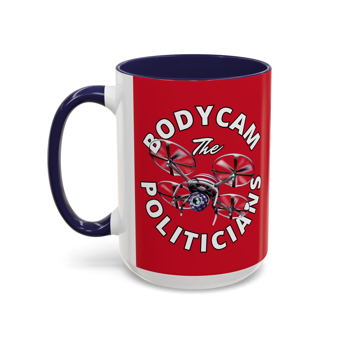 Bodycam the Politicians Drone Red Accent Mug by theGreenDragonTavern.shop