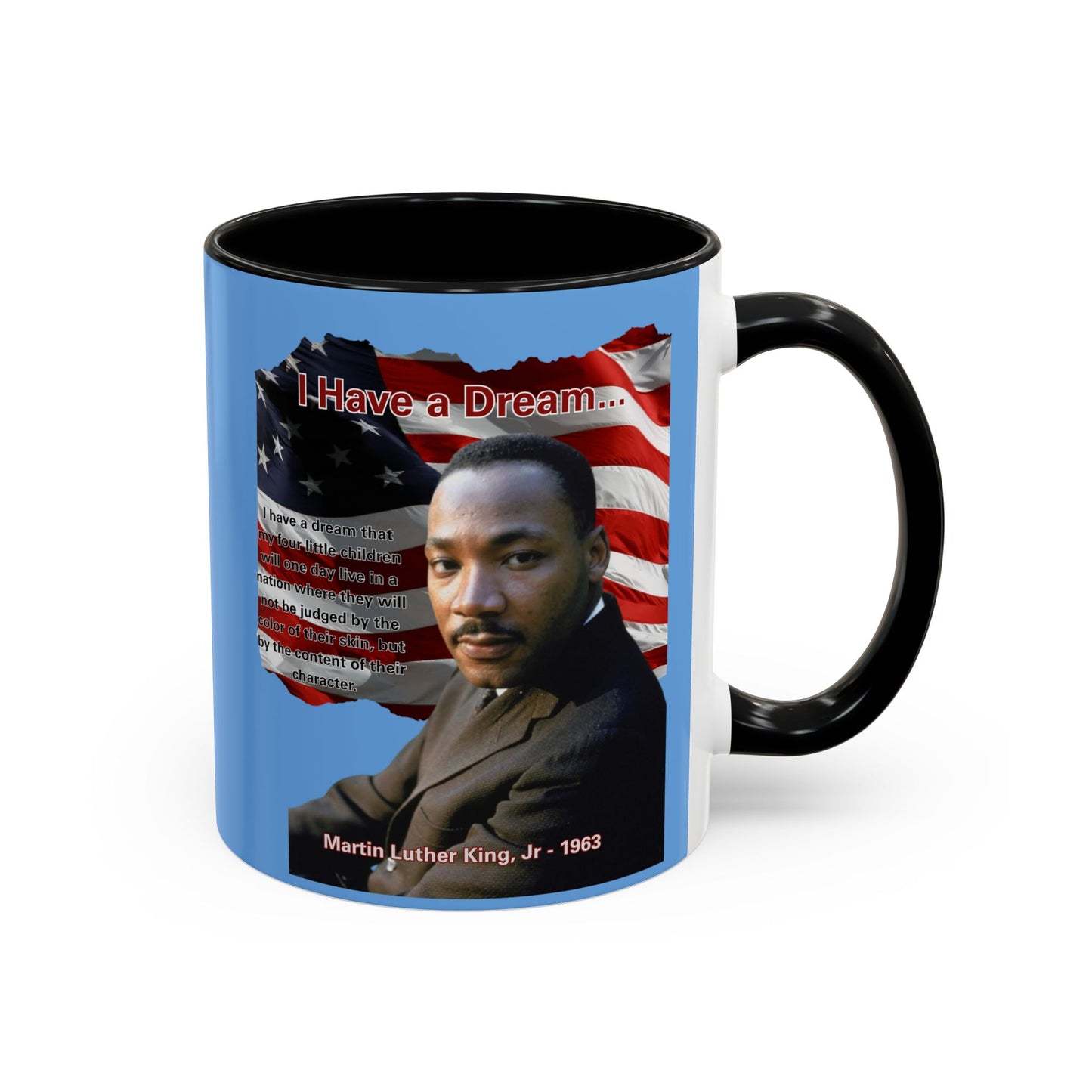 "I Have a Dream" MLKJr Blue Accent Mug by theGreenDragonTavern.shop