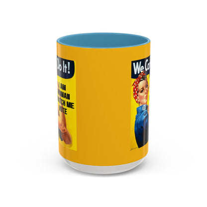 I Am Woman Watch Me Vote Rosie Yellow Accent Mug by theGreenDragonTavern.shop