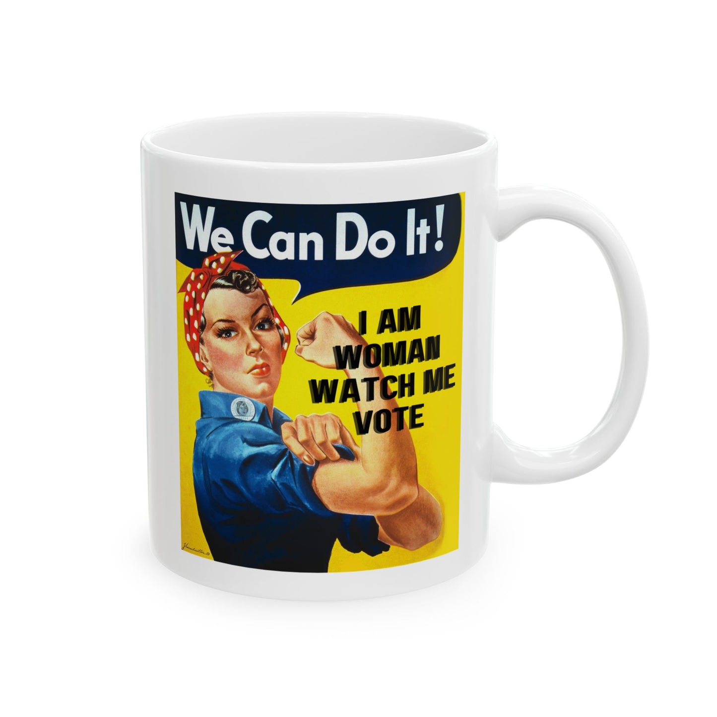 I Am Woman Watch Me Vote Rosie White Mug by theGreenDragonTavern.shop