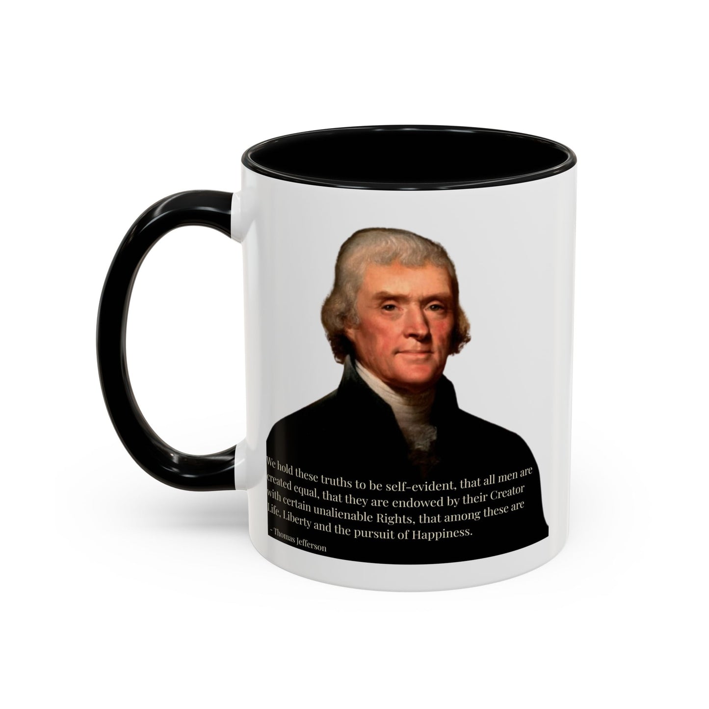 We hold these truths to be self-evident White Accent Mug by theGreenDragonTavern.shop