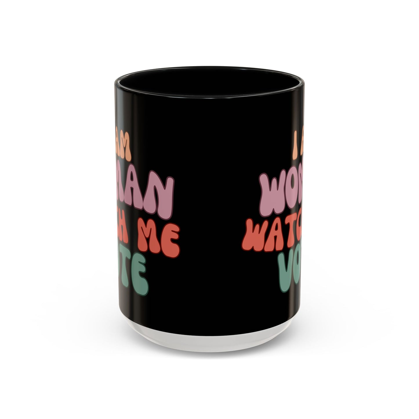 I Am Woman Watch Me Vote Black Accent Mug by theGreenDragonTavern.shop