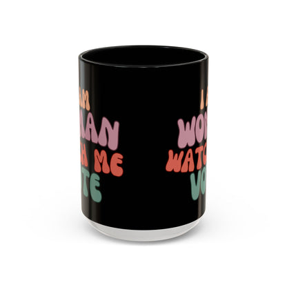 I Am Woman Watch Me Vote Black Accent Mug by theGreenDragonTavern.shop
