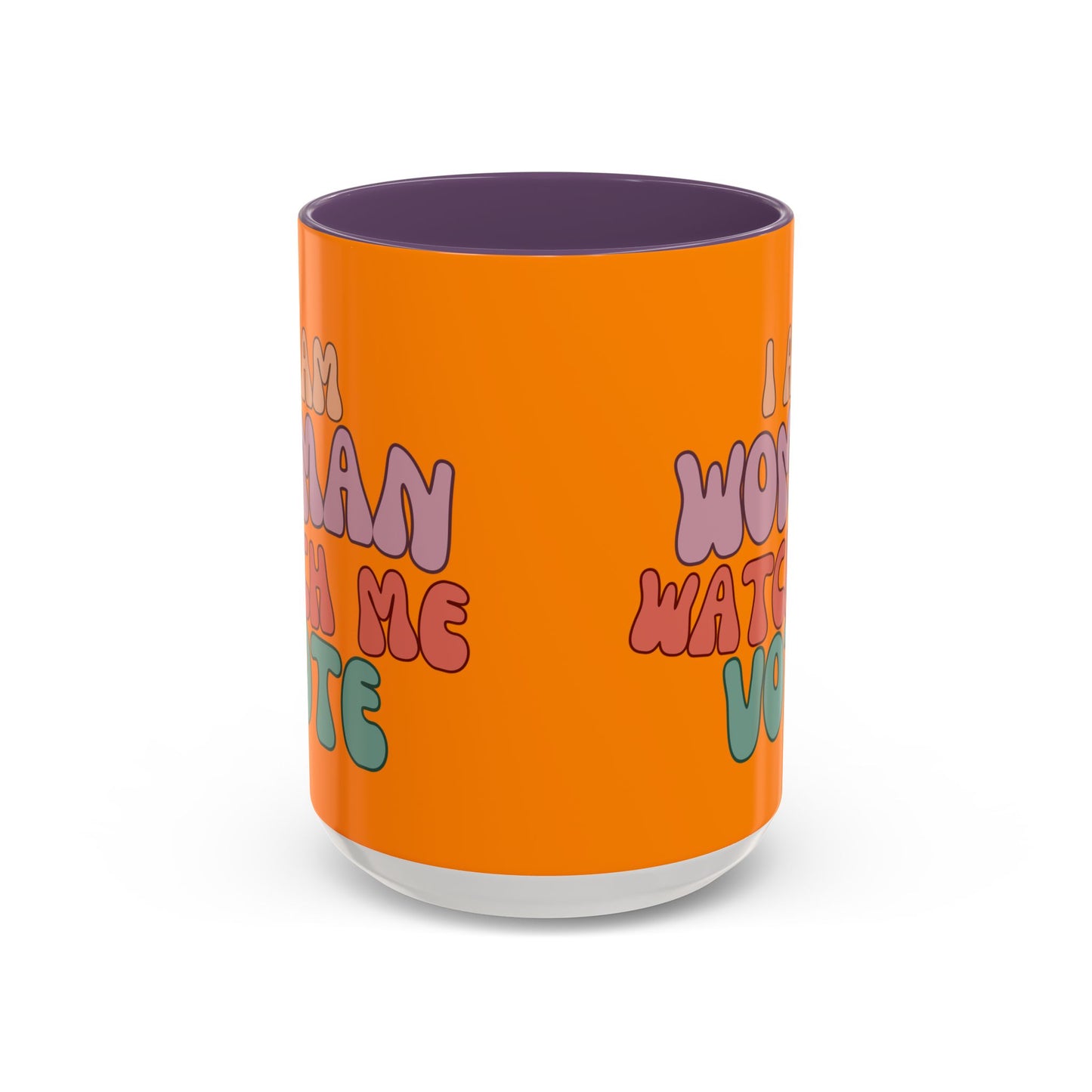 I Am Woman Watch Me Vote Orange Accent Mug by theGreenDragonTavern.shop