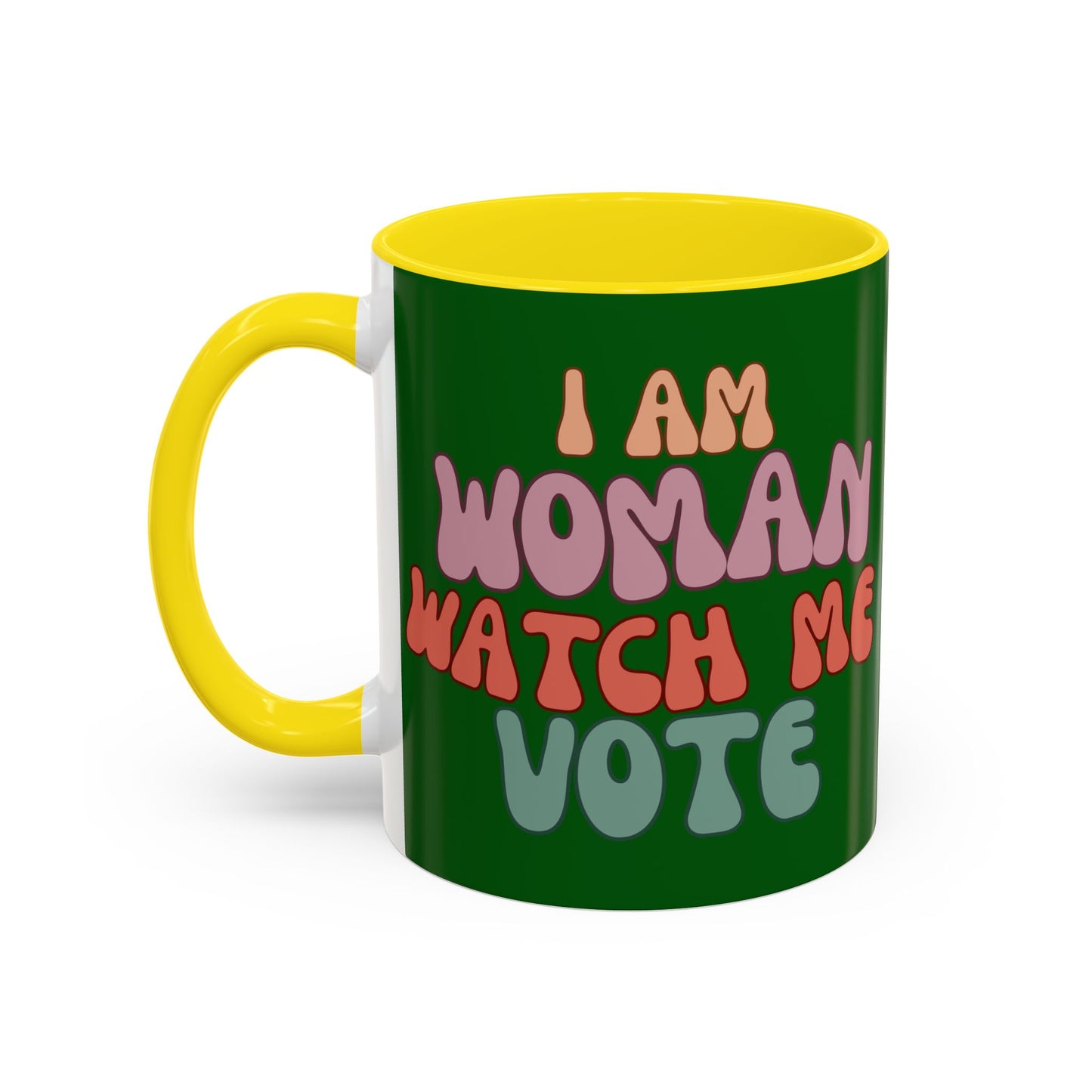 I Am Woman Watch Me Vote Dark Green Accent Mug by theGreenDragonTavern.shop