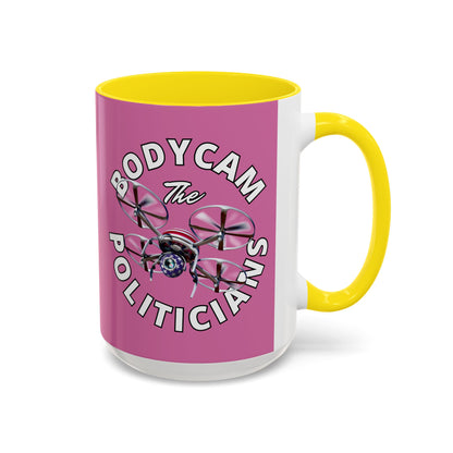 Bodycam the Politicians Drone Pink Accent Mug by theGreenDragonTavern.shop