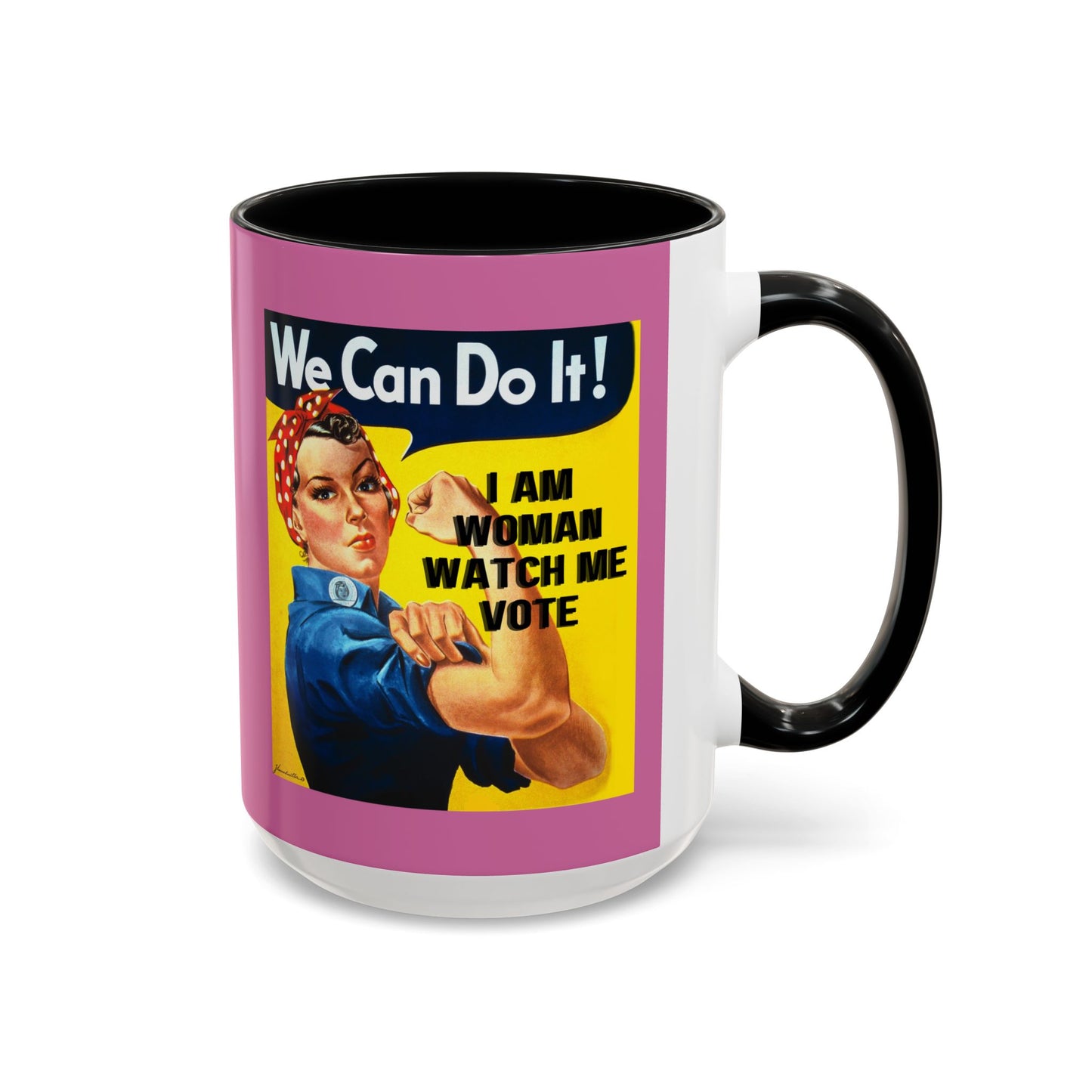 I Am Woman Watch Me Vote Rosie Pink Accent Mug by theGreenDragonTavern.shop