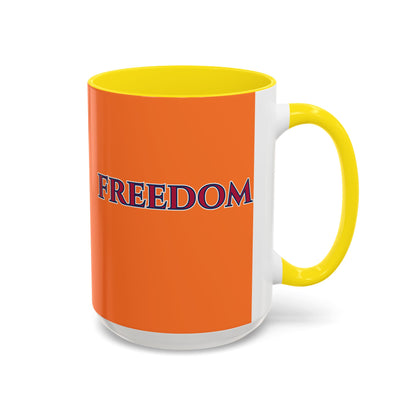 Freedom, Orange Accent Mug by theGreenDragonTavern.shop