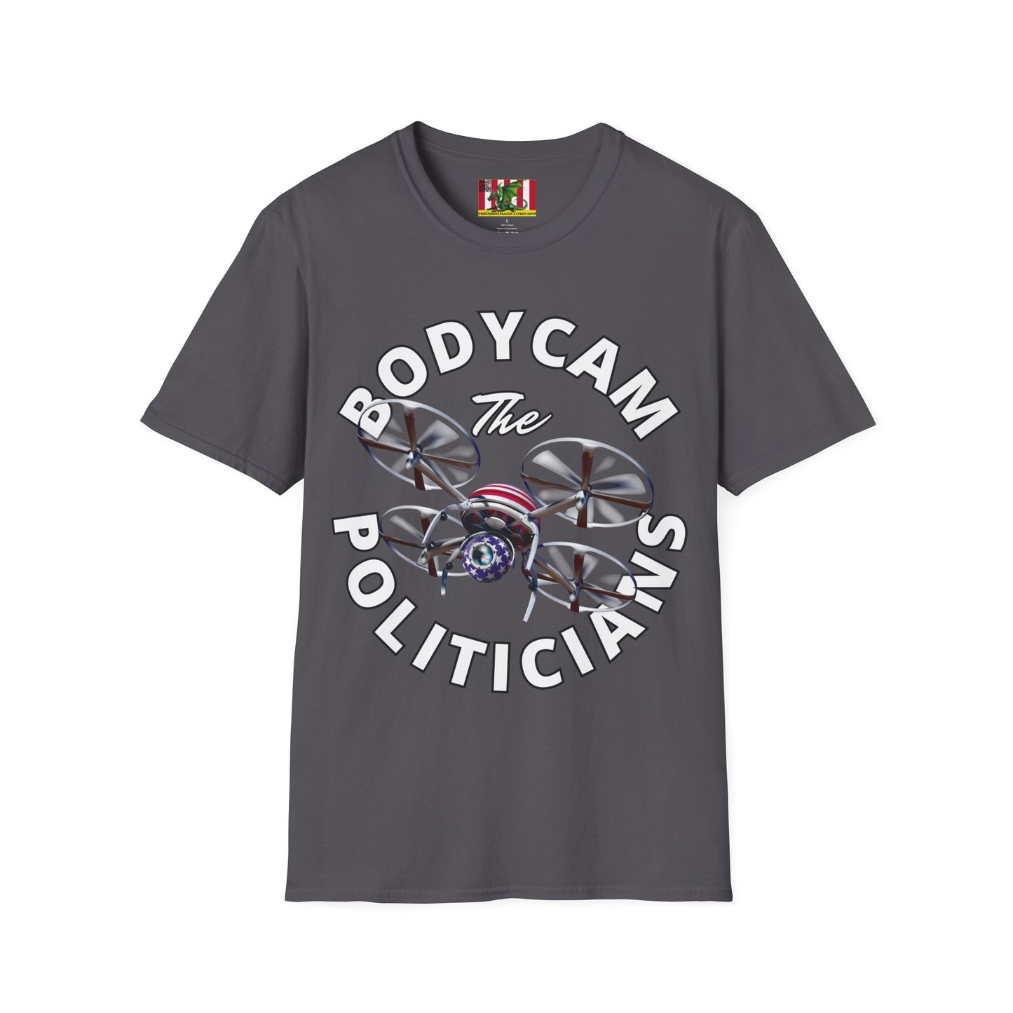 Bodycam the Politicians Drone Dark colors Unisex T-Shirt by theGreenDragonTavern.shop