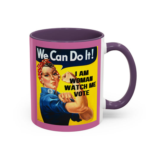 I Am Woman Watch Me Vote Rosie Pink Accent Mug by theGreenDragonTavern.shop