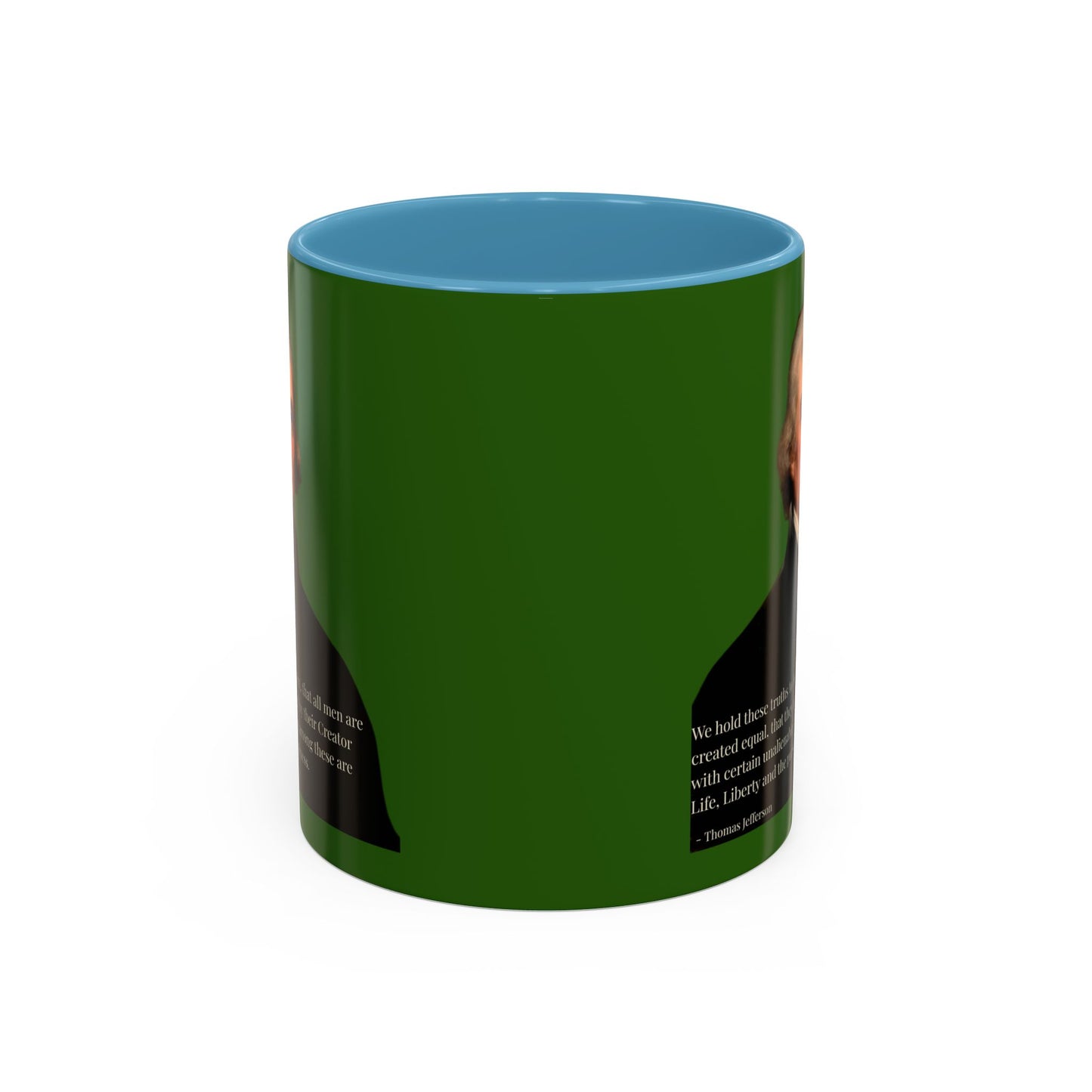 We hold these truths to be self-evident Dark Green Accent Mug by theGreenDragonTavern.shop