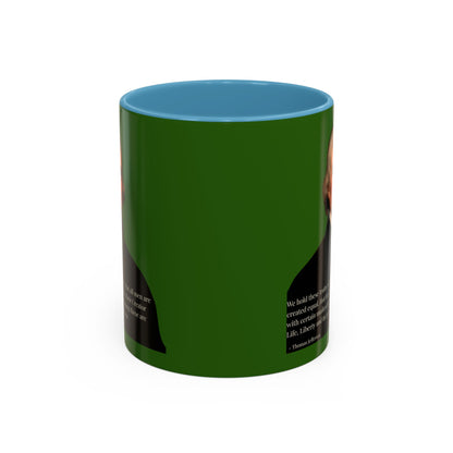 We hold these truths to be self-evident Dark Green Accent Mug by theGreenDragonTavern.shop