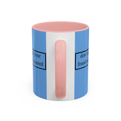 don't assume your freedoms are assured Black font Light Blue Accent Mug by theGreenDragonTavern.shop