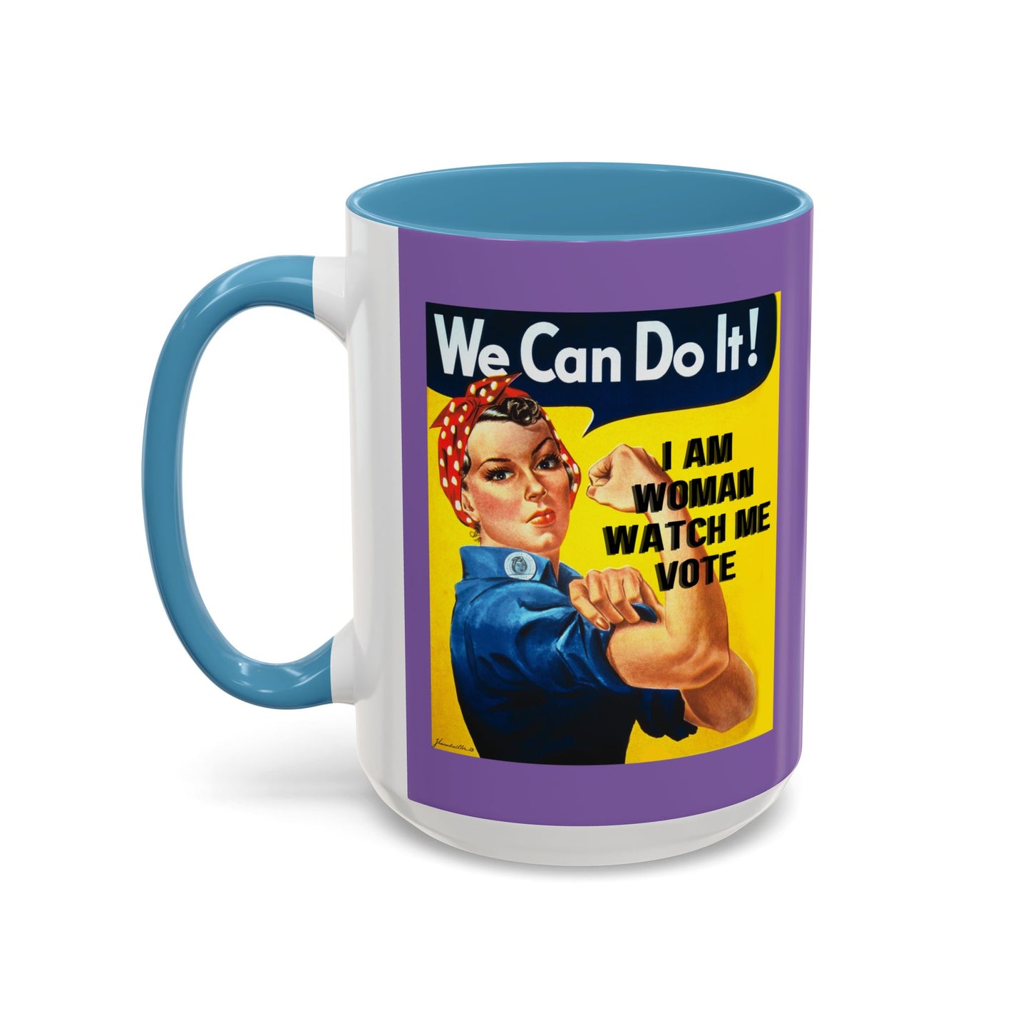 I Am Woman Watch Me Vote Rosie Light Purple Accent Mug by theGreenDragonTavern.shop