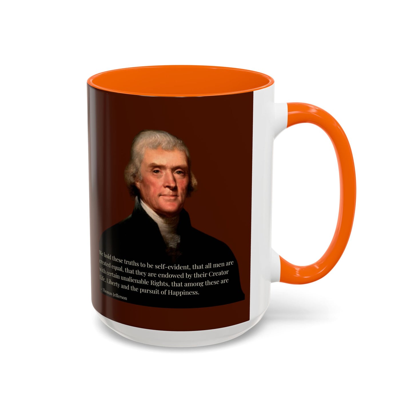 We hold these truths to be self-evident Brown Accent Mug by theGreenDragonTavern.shop