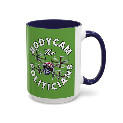 Bodycam the Politicians Drone Green Accent Mug by theGreenDragonTavern.shop