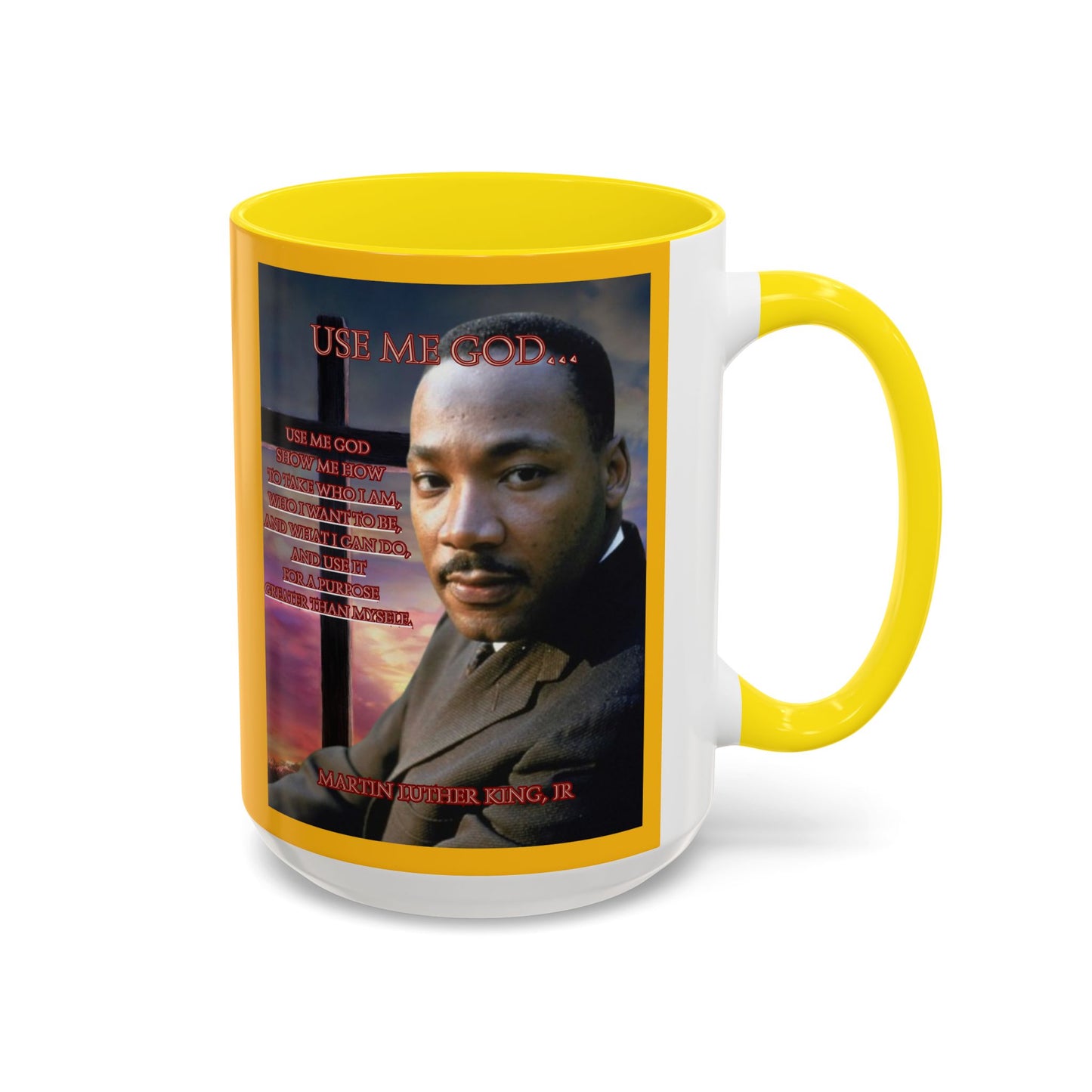 Use Me God, MLK Jr Yellow Accent Mug by theGreenDragonTavern.shop