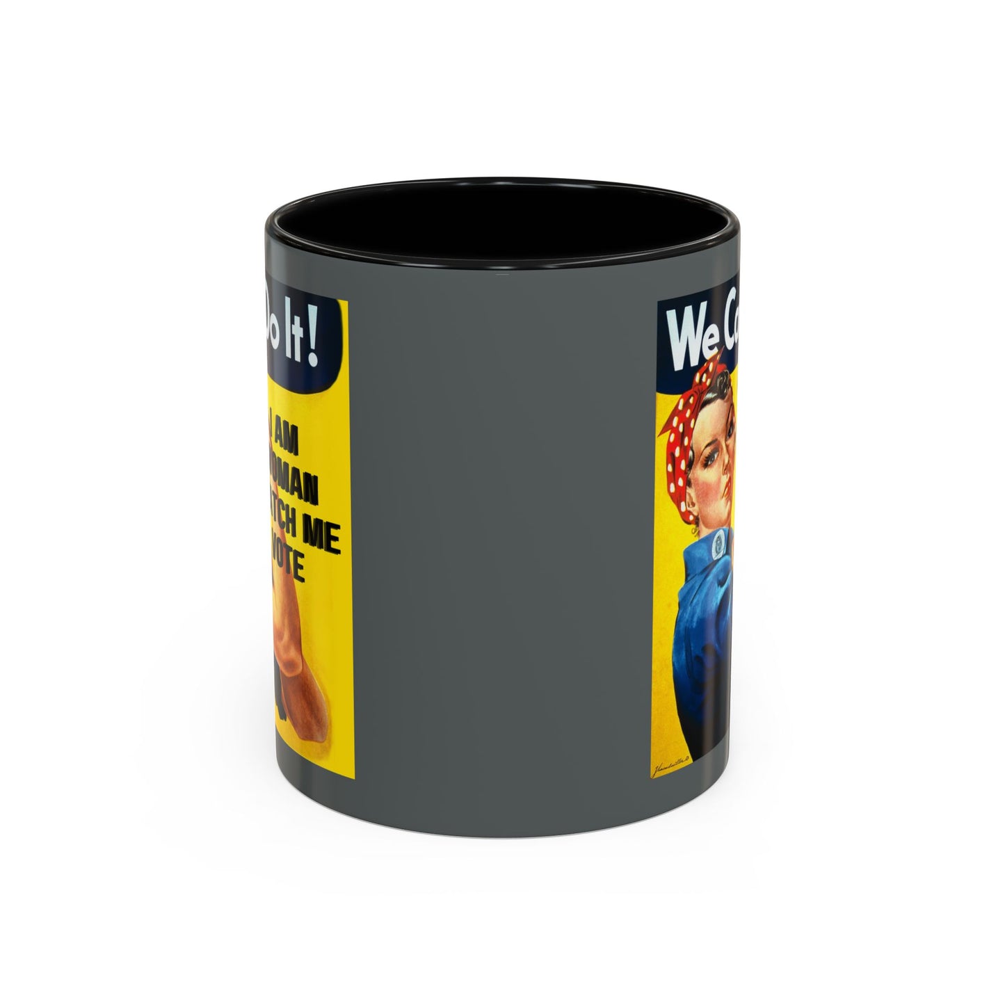 I Am Woman Watch Me Vote Rosie Grey Accent Mug by theGreenDragonTavern.shop