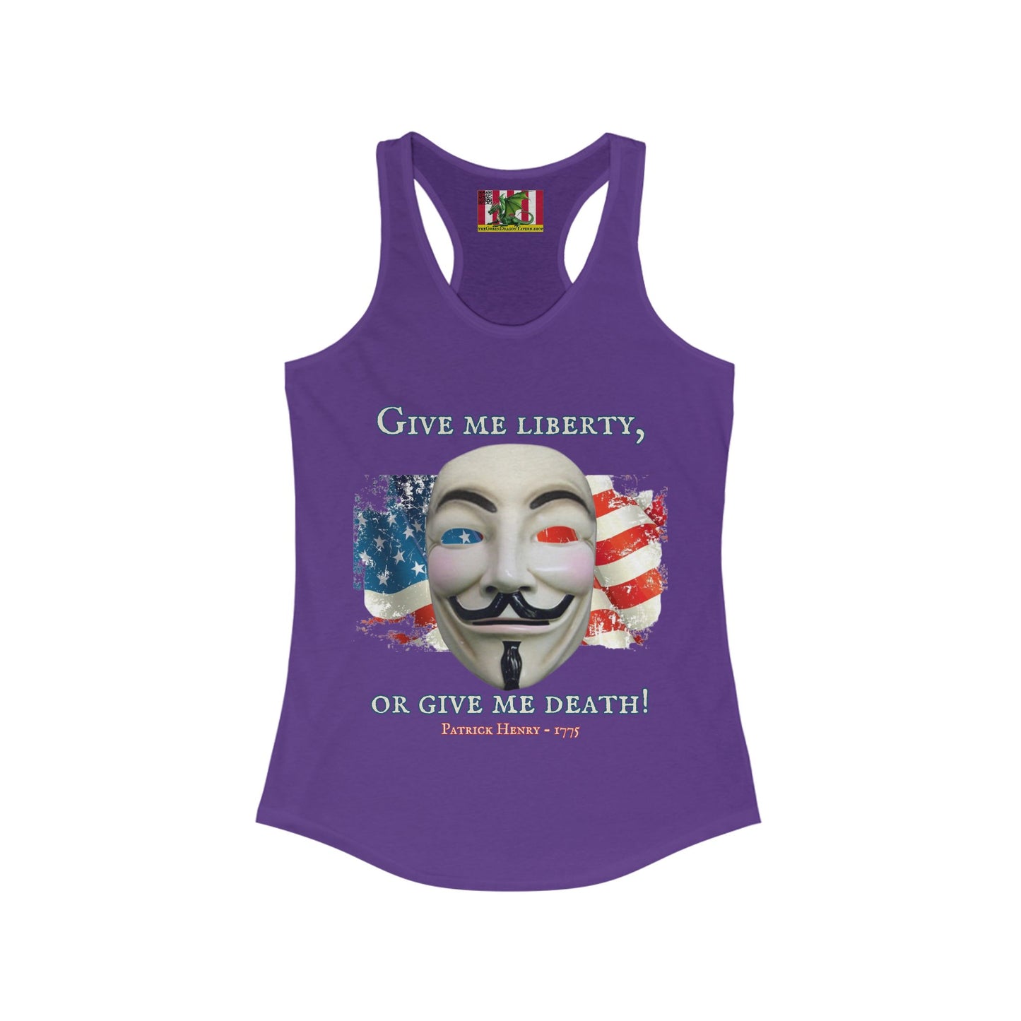 Vendetta, "Give me liberty, or give me death!" Women's Racerback Tank Top by theGreenDragonTavern.shop