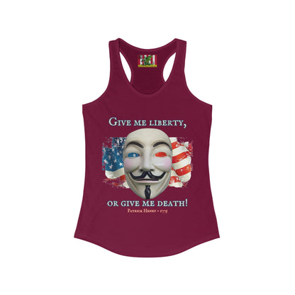 Vendetta, "Give me liberty, or give me death!" Women's Racerback Tank Top by theGreenDragonTavern.shop
