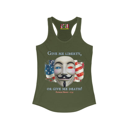 Vendetta, "Give me liberty, or give me death!" Women's Racerback Tank Top by theGreenDragonTavern.shop