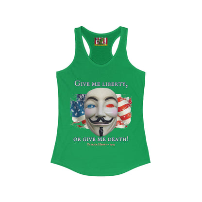 Vendetta, "Give me liberty, or give me death!" Women's Racerback Tank Top by theGreenDragonTavern.shop