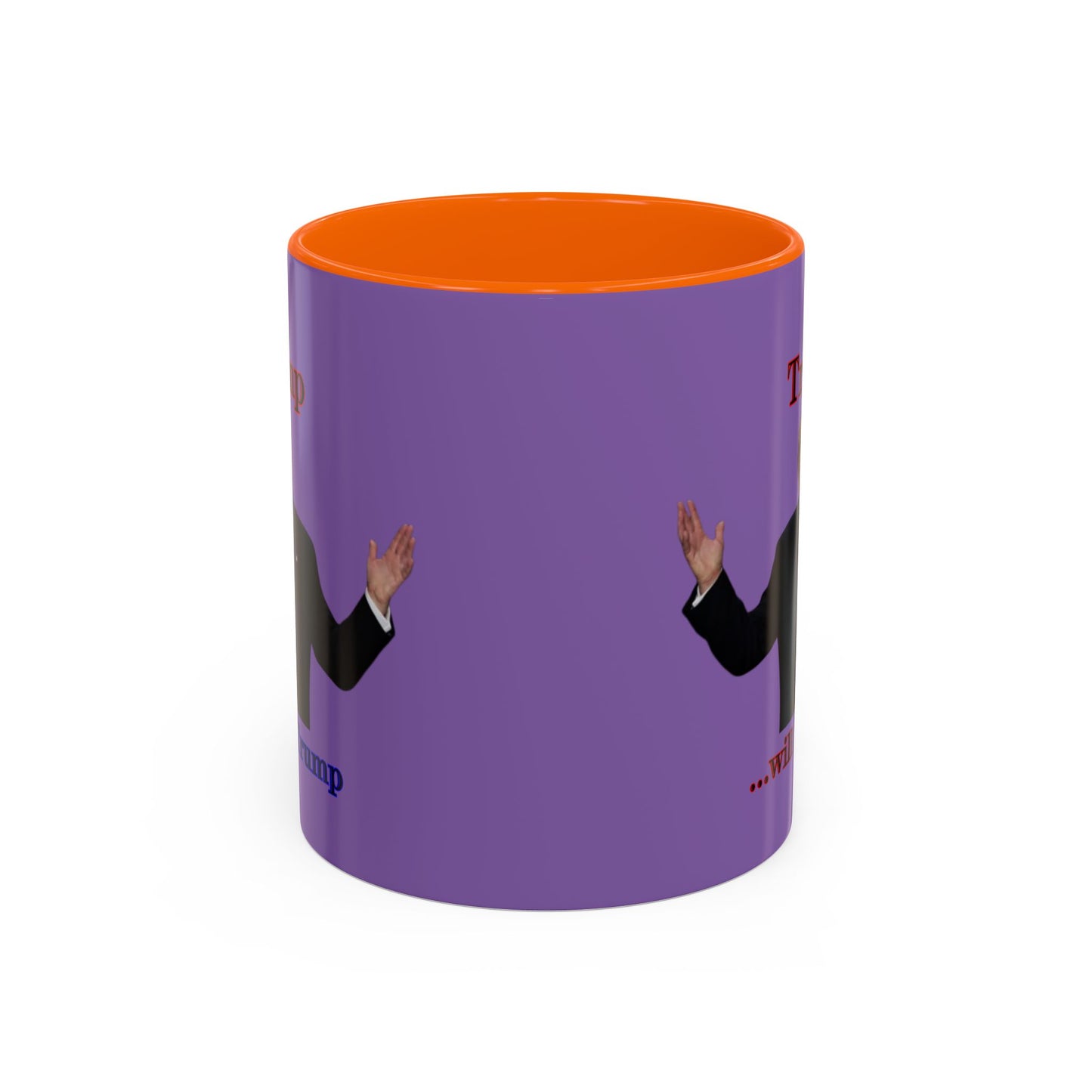 Trump...will be Trump Light Purple Accent Mug by theGreenDragonTavern.shop