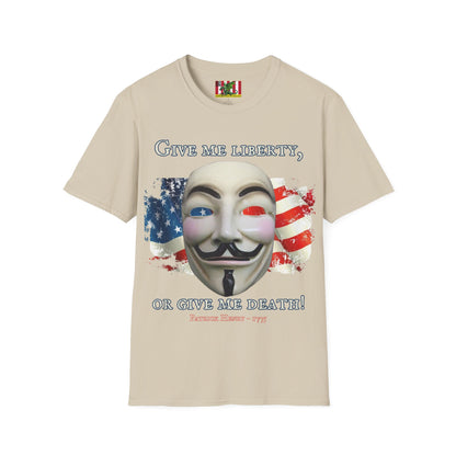 Vendetta, "Give me liberty, or give me death!" Light colors Unisex T-Shirt by theGreenDragonTavern.shop