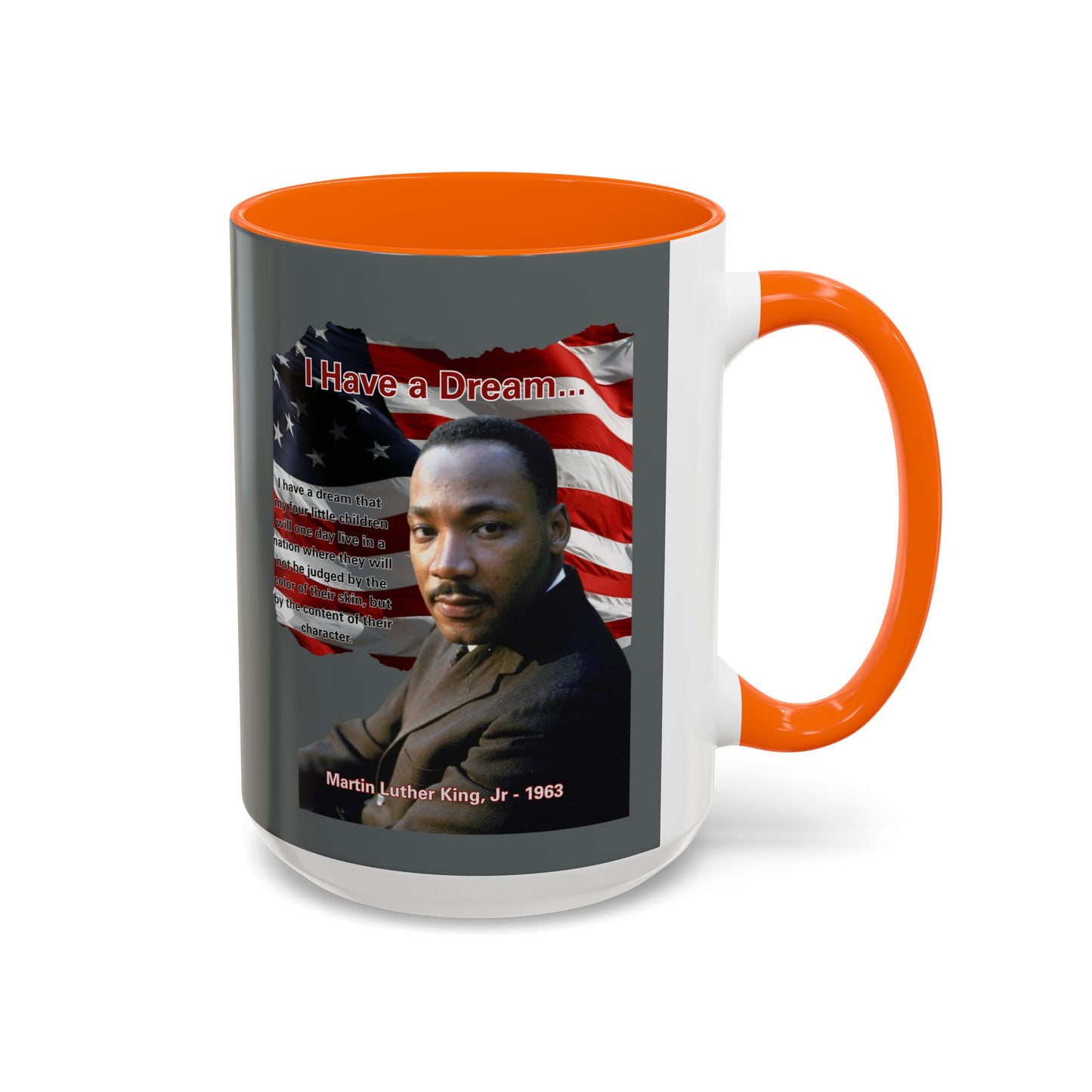 "I Have a Dream" MLKJr Grey Accent Mug by theGreenDragonTavern.shop