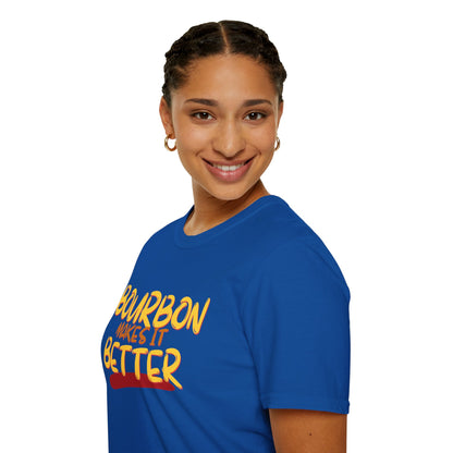 Bourbon makes it better Dark colors Unisex T-Shirt by theGreenDragonTavern.shop
