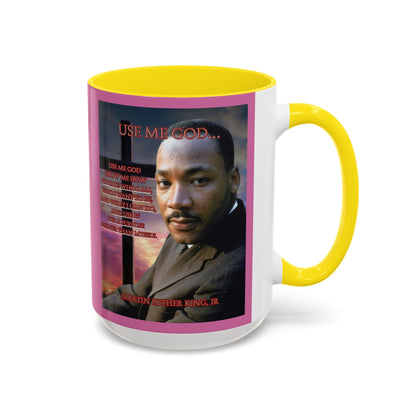 Use Me God, MLK Jr Pink Accent Mug by theGreenDragonTavern.shop