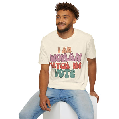 I Am Woman Watch Me Vote Light colors Unisex T-Shirt by theGreenDragonTavern.shop