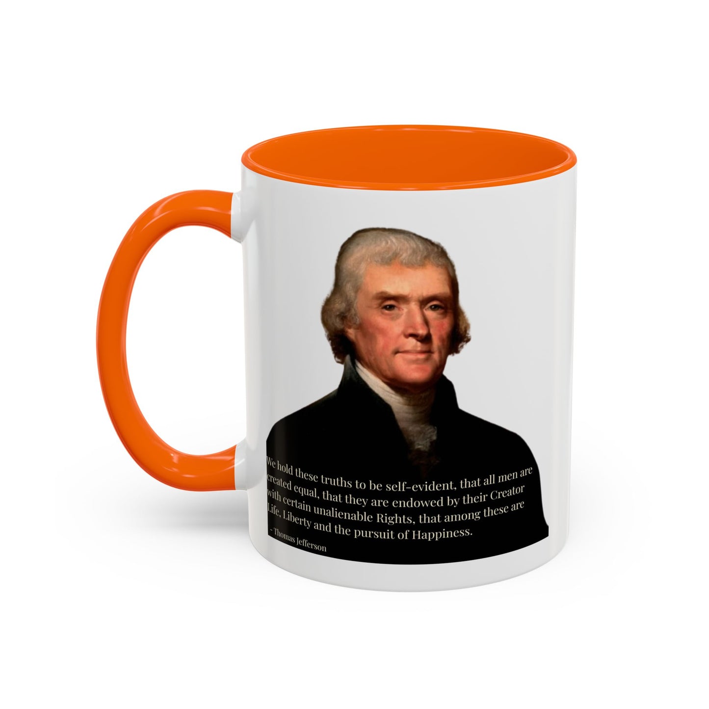 We hold these truths to be self-evident White Accent Mug by theGreenDragonTavern.shop