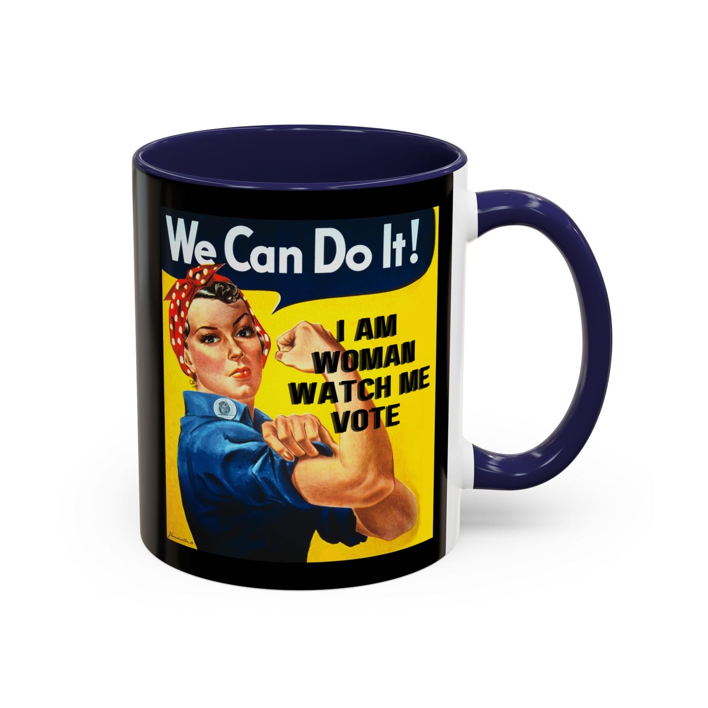 I Am Woman Watch Me Vote Rosie Black Accent Mug by theGreenDragonTavern.shop