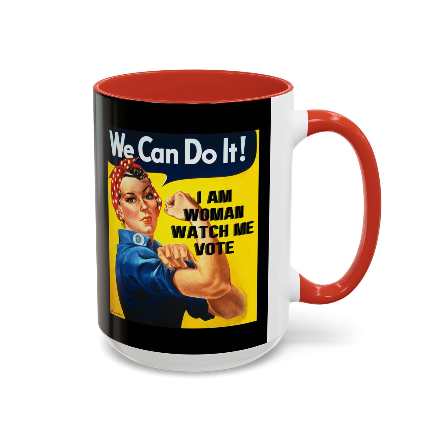 I Am Woman Watch Me Vote Rosie Black Accent Mug by theGreenDragonTavern.shop