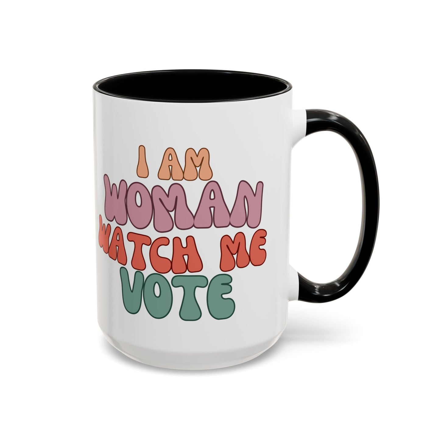 I Am Woman Watch Me Vote White Accent Mug by theGreenDragonTavern.shop