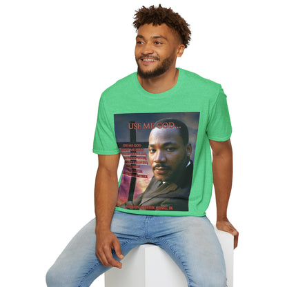 Use Me God, MLK Jr Dark colors Unisex T-Shirt by theGreenDragonTavern.shop
