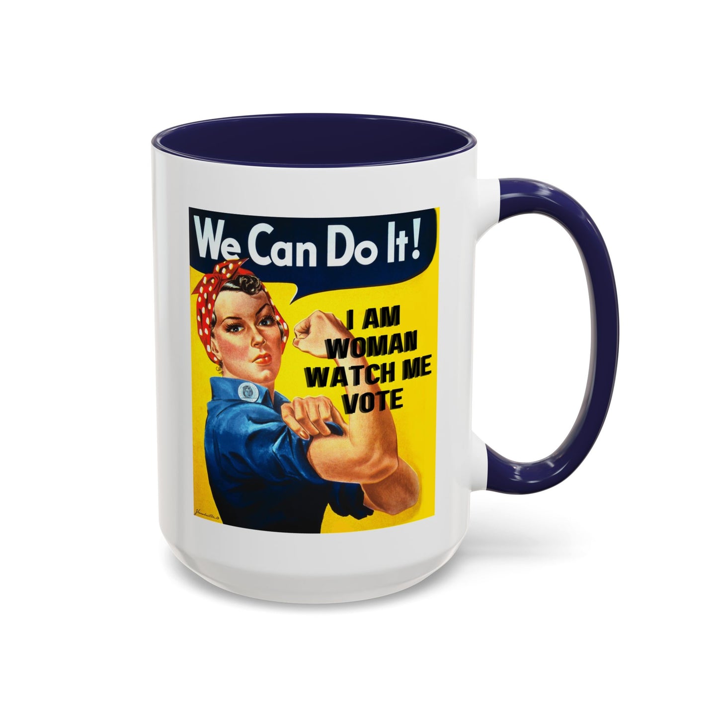 I Am Woman Watch Me Vote Rosie Accent Mug by theGreenDragonTavern.shop