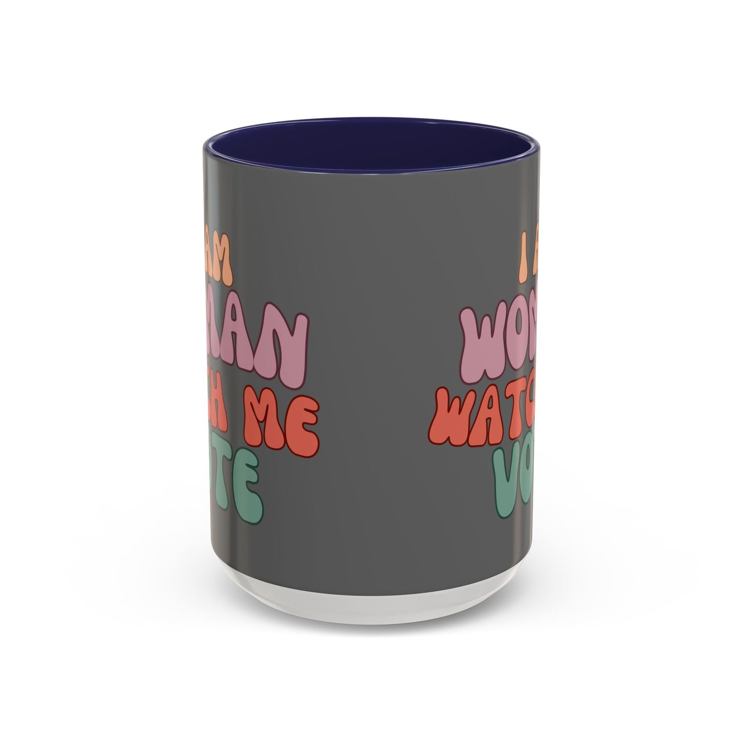 I Am Woman Watch Me Vote Grey Accent Mug by theGreenDragonTavern.shop